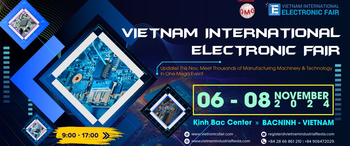 VIEF 2024 - Vietnam International Electronic Fair